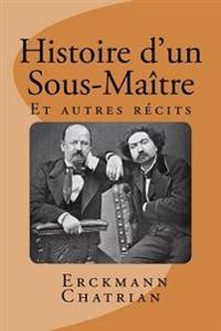 Histoire D'un Sous-maitre