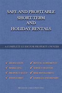 Safe And Profitable Short Term And Holiday Rentals