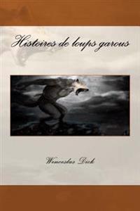 Histoires de loups garous