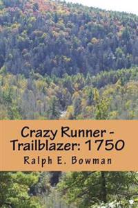 Crazy Runner - Trailblazer, 1750