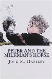 Peter and the Milkman's Horse