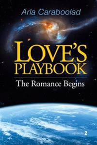 Love's Playbook: The Romance Begins