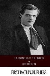 Bokomslag för "The Strength of the Strong"