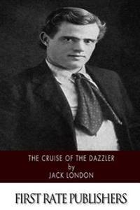 Bokomslag för "The Cruise of the Dazzler"