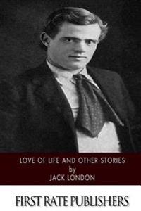 Bokomslag för "Love of Life and Other Stories"