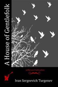 A House of Gentlefolk