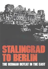 Stalingrad to Berlin