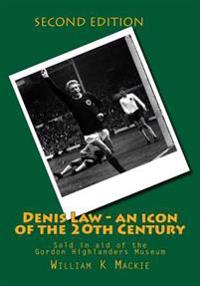Denis Law - An Icon of the 20th Century