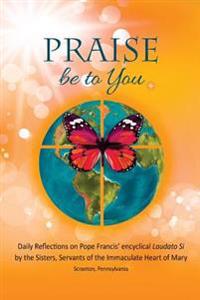Praise be to You