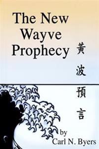 The New Wayve Prophecy