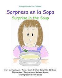 Sorpresa en la Sopa: Surprise in the Soup