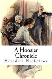Bokomslag for "A Hoosier Chronicle"