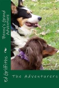 Benny's Grand Adventure: The Adventurers
