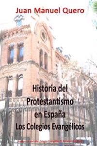 Historia del Protestantismo en España