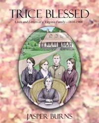 Trice Blessed