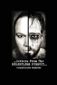 Letters From The RELENTLESS PURSUIT