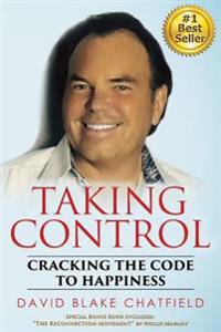 Taking Control: Cracking the Code to Happiness