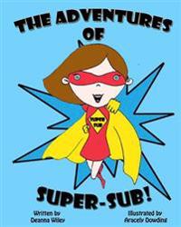 The Adventures of Super-Sub!
