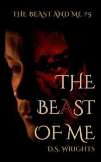 The BeAst Of Me