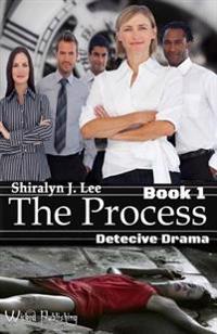 The Process