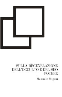 Kirjan kansi "Sulla degenerazione dell'occulto e del suo potere"