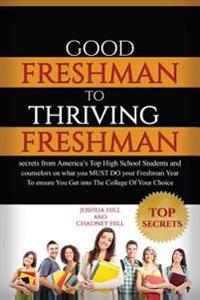 Good Freshman to Thriving Freshman