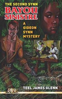 The Second Synn Bayou Sinistre