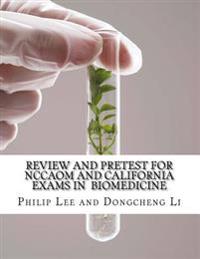 Review and Pretest for NCCAOM and California Exams in Biomedicine