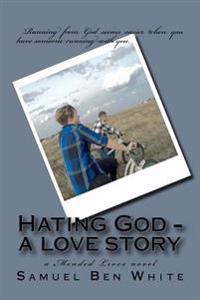 Hating God