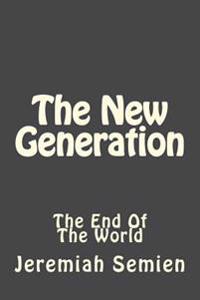 The New Generation