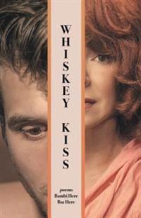 Whiskey Kiss