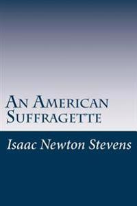 An American Suffragette