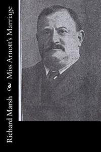 Miss Arnott's Marriage