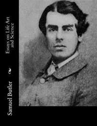 Bokomslag för "Essays on Life Art and Science"
