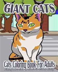 Giant Cats Adult Coloring Book