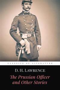 Bokomslag för "The Prussian Officer and Other Stories"
