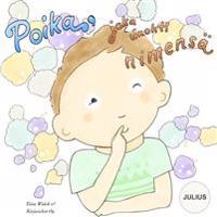 Poika, joka unohti nimens? JULIUS