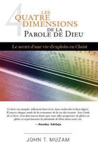 Les 4 dimensions de la Parole de Dieu