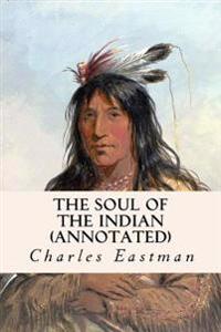The Soul of the Indian (annotated)