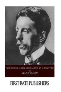 Your United States: Impressions of a First Visit