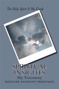 Spiritual Insights: Volume One & Two