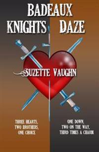 Badeaux Knights / Badeaux Daze