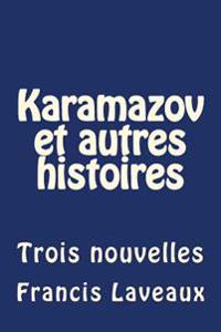 Karamazov Et Autres Histoires