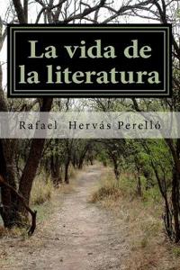 La vida de la literatura