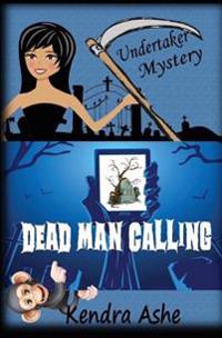 Dead Man Calling