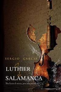 El luthier de Salamanca
