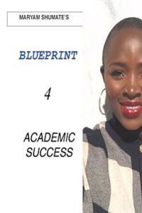 Maryam Shumate's Blueprint for Academic Success