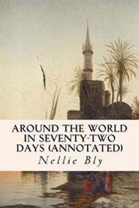 Around the World in Seventy-two Days