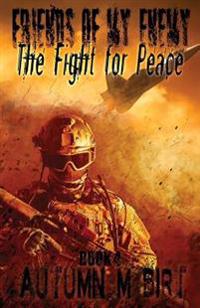 The Fight for Peace
