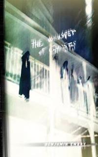 The Whisper of Ghosts